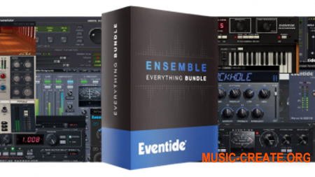 Eventide Ensemble Bundle v2.16.7 (Team R2R)