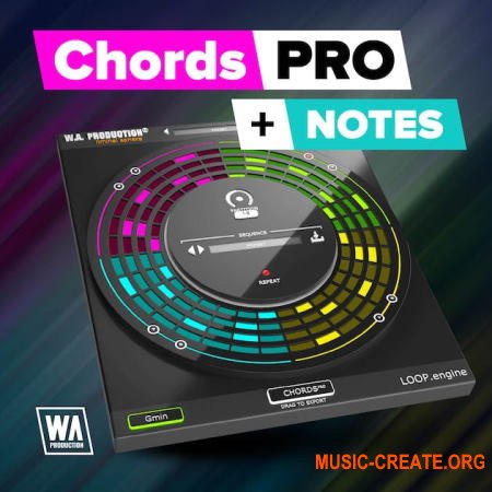 W.A. Production CHORDS Pro + Notes v1.0.0 WiN (TeamCubeadooby) - MIDI процессор