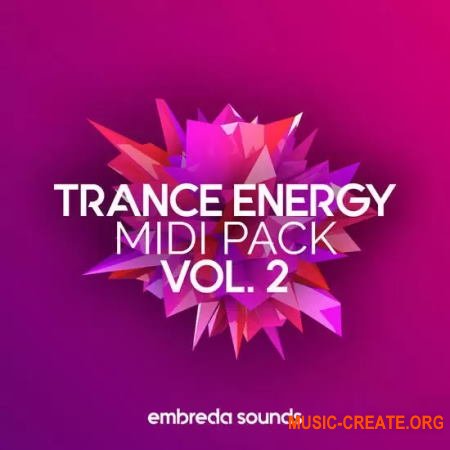 Embreda Sounds Trance Energy Midi Pack Vol.2 (WAV MIDI Sylenth1)