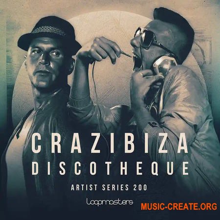Loopmasters Crazibiza Discotheque (MULTiFORMAT)