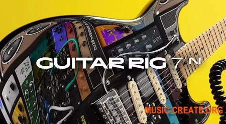 Native Instruments Guitar Rig 7 Pro v7.0.1 CE (Team V.R)