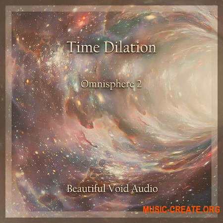 Beautiful Void Audio Time Dilation for Omnisphere 2 (Omnisphere 2 Presets)