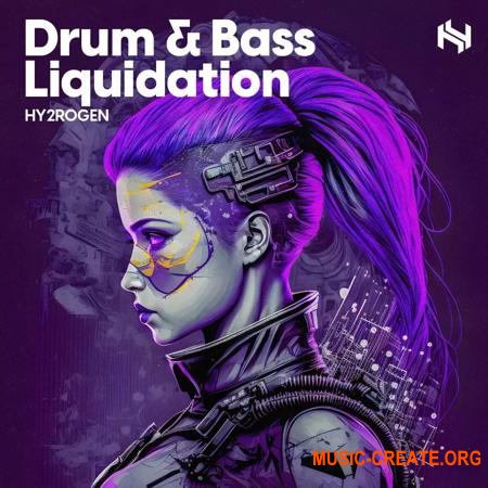 HY2ROGEN Drum Bass Liquidation (MULTiFORMAT)