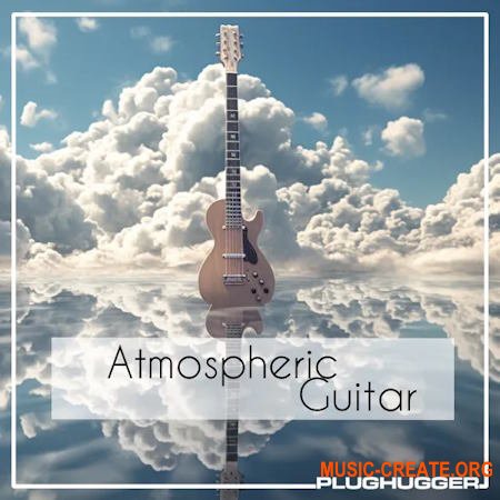 Plughugger Atmospheric Guitar (Omnisphere 2)