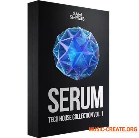 Sam Smyers Serum Tech House Collection Vol. 1 (MiDi Serum presets)