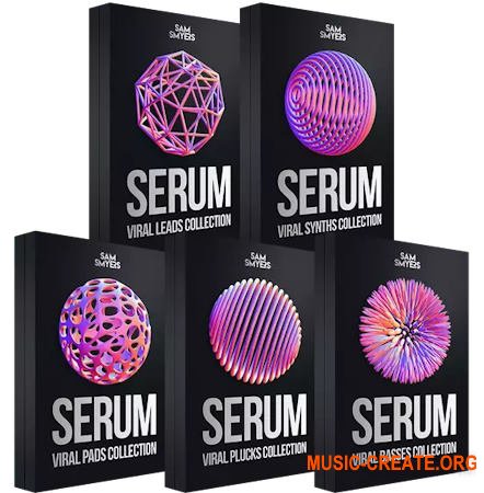Sam Smyers Serum Viral Sounds Collection (MiDi Serum)