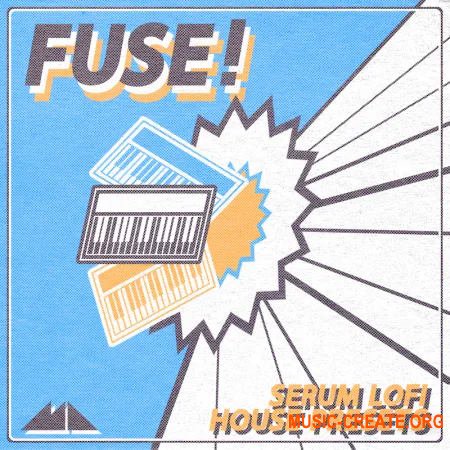 ModeAudio Fuse - Serum LoFi House Presets (WAV Serum)
