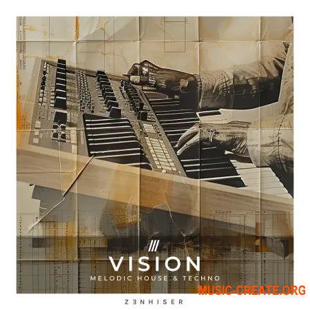 Zenhiser Vision - Melodic House and Techno (WAV)