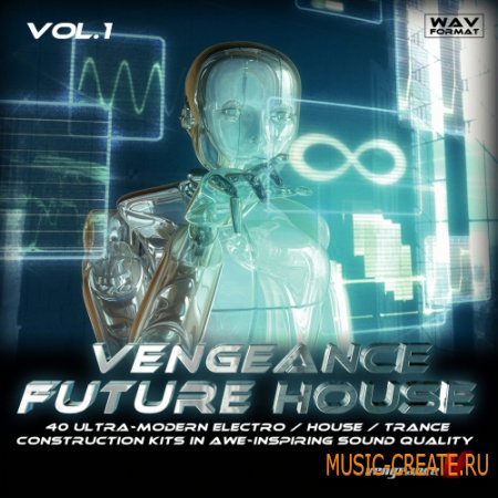 Future House vol.1 от Vengeance - хаус сэмплы
