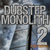 Dubstep Monolith 2 от Bunker 8 Digital Labs - сэмплы Dub Step Dubstep Monolith 2 от Bunker 8 Digital Labs - сэмплы Dub Step