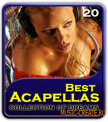 Best Acapellas vol 20 - акапеллы [MP3 WAV]
