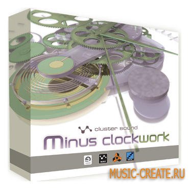 Minus Clockwork от Cluster Sound - сэмплы tech house, house
