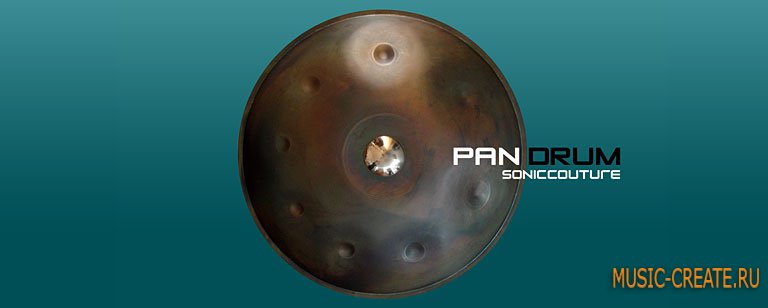 Pan Drum от SonicCouture - уникальный ударный инструмент Pan Drum от SonicCouture - уникальный ударный инструмент