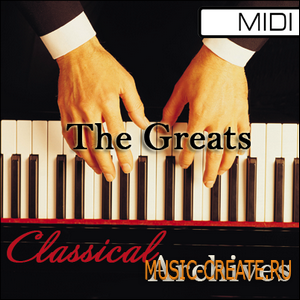 The Greats MIDI от Classical Archives - набор MIDI классических композиторов The Greats MIDI от Classical Archives - набор MIDI классических композиторов