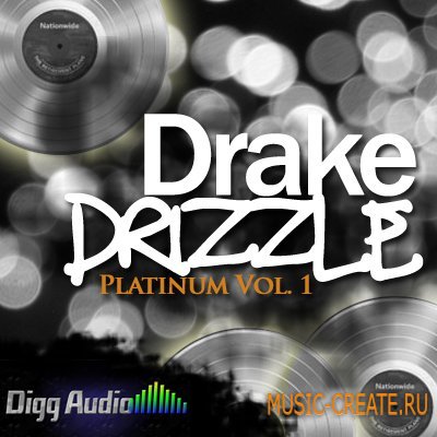 Drake Drizzle Platinum Vol. 1 от Digg Audio - сэмплы Hip Hop (WAV)