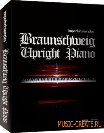 Braunschweig Upright Piano Lite от Imperfect Samples - виртуальное Braunschweig Upright Piano (KONTAKT) Braunschweig Upright Piano Lite от Imperfect Samples - виртуальное Braunschweig Upright Piano (KONTAKT)