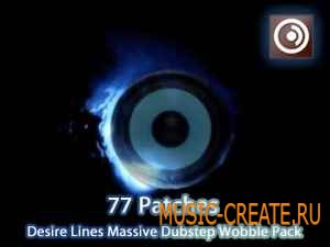 Пресеты для Massive - Desire Lines Massive Dubstep Wobble Pack Пресеты для Massive - Desire Lines Massive Dubstep Wobble Pack