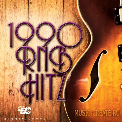 1990's RnB Hitz от Big Citi Loops - сэмплы RnB (WAV) 1990's RnB Hitz от Big Citi Loops - сэмплы RnB (WAV)