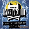 Rankin Audio Female Dubstep Vocals (WAV) - сэмплы вокалов Rankin Audio Female Dubstep Vocals (WAV) - сэмплы вокалов