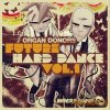 Organ Donors Future Hard Dance от Loopmasters - сэмплы House, Techno и Hard Dance (MULTiFORMAT) Organ Donors Future Hard Dance от Loopmasters - сэмплы House, Techno и Hard Dance (MULTiFORMAT)