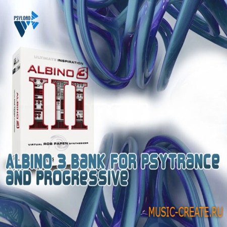 Psyload Albino 3 Bank for Psytrance & Progressive - пресеты для Albino 3