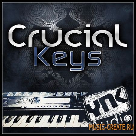 Crucial Keys от YnK Audio - сэмплы R&B, Hip Hop, Pop (WAV MIDI)