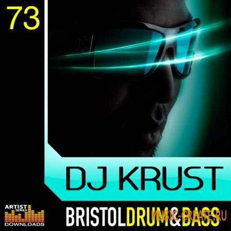 DJ Krust: Bristol Drum And Bass от Loopmasters - сэмплы Drum And Bass (MULTIFORMAT)