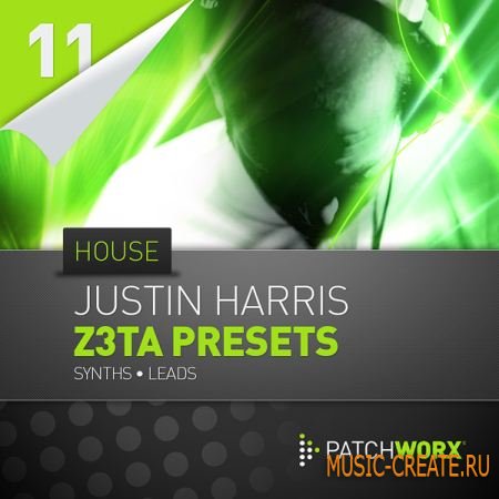 Loopmasters Justin Harris House Synths: Z3TA+ Presets - пресеты для Z3TA+