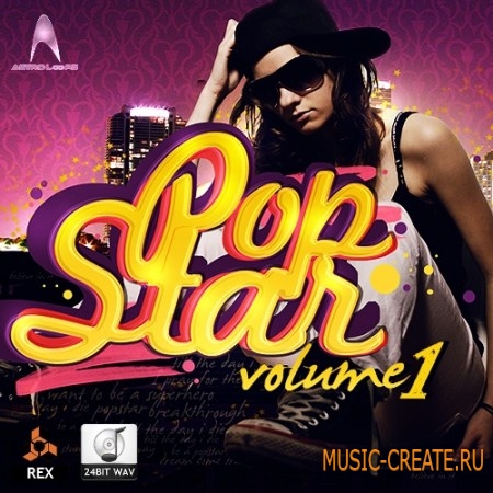 Astro Loops Pop Star Vol 1 (WAV REX & Bonus) - сэмплы Pop и Dance Astro Loops Pop Star Vol 1 (WAV REX & Bonus) - сэмплы Pop и Dance