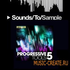Progressive Tools 5 от Hy2rogen - сэмплы progressive house (WAV) Progressive Tools 5 от Hy2rogen - сэмплы progressive house (WAV)