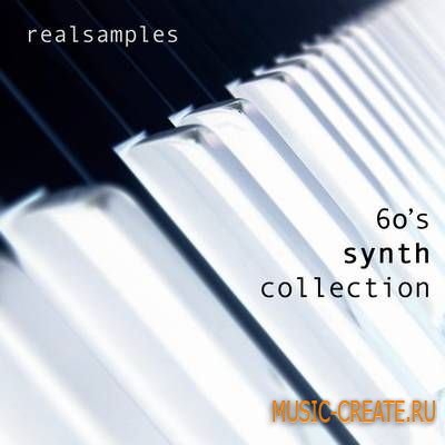 Realsamples 60's Synth Collection (Multiformat) - сэмплы органа 60-х Realsamples 60's Synth Collection (Multiformat) - сэмплы органа 60-х