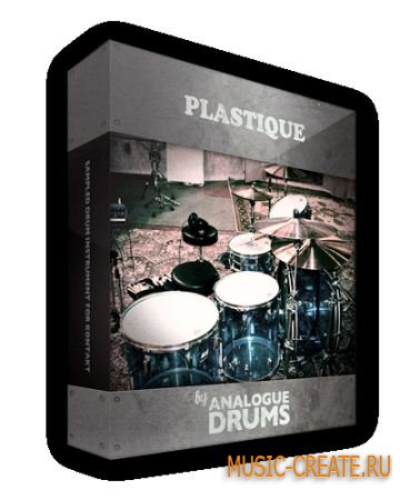 Analogue Drums - Plastique (KONTAKT) - библиотека барабанов