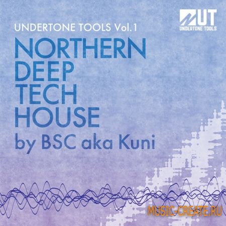 Undertone Tools Northern Deep Tech House (WAV) - сэмплы Deep Tech House