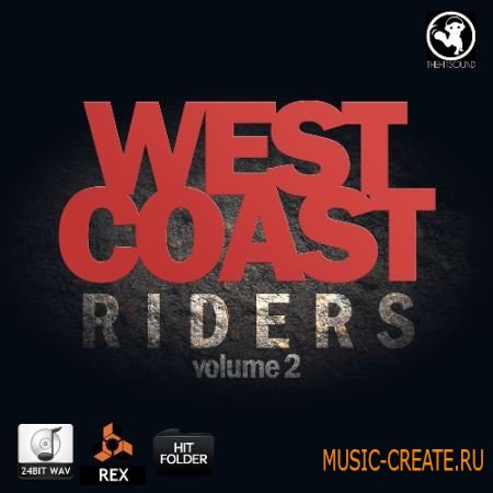 The Hit Sound West Coast Riders 2 (WAV REX) - сэмплы West Coast