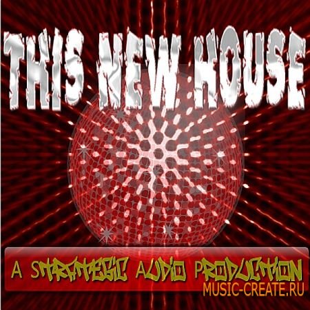 Strategic Audio This New House (WAV MIDI) - сэмплы House