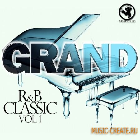 The Hit Sound Grand R&B Classic Vol 1 (WAV FLP) - сэмплы фортепьяно