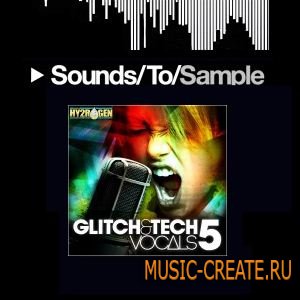 Hy2rogen Glitch & Tech Vocals 5 (WAV) - вокальные сэмплы