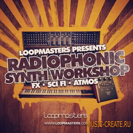 Loopmasters Radiophonic Synth Workshop (MULTiFORMAT) - звуки аналоговых синтезаторов Loopmasters Radiophonic Synth Workshop (MULTiFORMAT) - звуки аналоговых синтезаторов