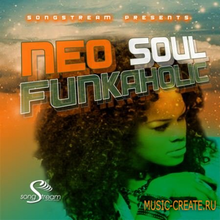 Song Stream Neo Soul FunkAHolic (WAV) - сэмплы Neo Soul, R'n'B Song Stream Neo Soul FunkAHolic (WAV) - сэмплы Neo Soul, R'n'B
