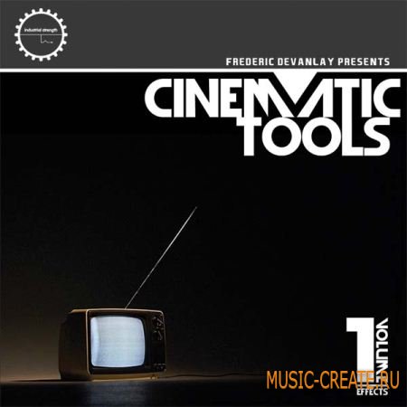 Industrial Strength Records - Cinematic Tools (Multiformat) - кинематографические сэмплы Industrial Strength Records - Cinematic Tools (Multiformat) - кинематографические сэмплы