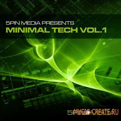 5PiN Media Minimal Tech Vol. 1 (MULTiFORMAT) - сэмплы Minimal Tech 5PiN Media Minimal Tech Vol. 1 (MULTiFORMAT) - сэмплы Minimal Tech