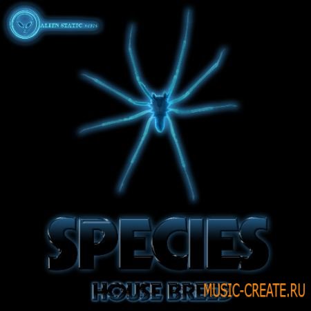 Alien Static Audio Species: House Breed (WAV MIDI) - сэмплы House Alien Static Audio Species: House Breed (WAV MIDI) - сэмплы House