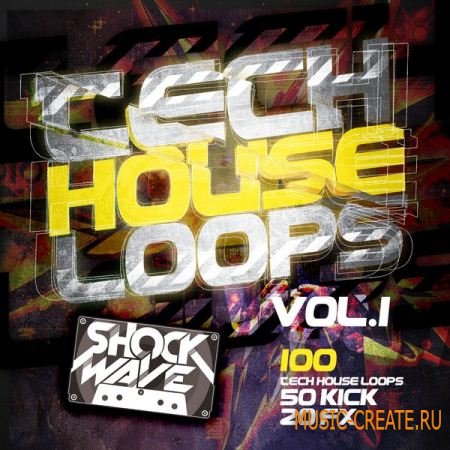 Shockwave Tech House Loops Vol 1 (WAV) - сэмплы Tech House