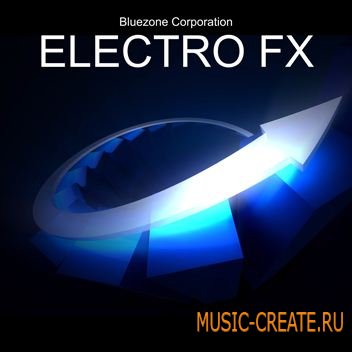 Bluezone Corporation Electro FX (WAV) - звуковые эффекты