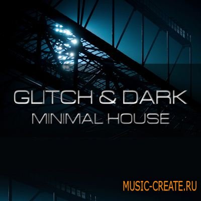 Bluezone Corporation Glitch & Dark Minimal House (WAV AIFF) - сэмплы Deep House, Glitch Tech, Minimal House