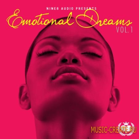 Nine 8 Audio Emotional Dreams Vol 1 (wav midi flp) - сэмплы R&B