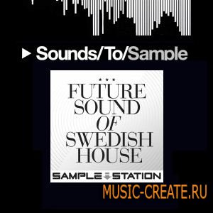 Sample Station Future Sound of Swedish House (wav rex2) - сэмплы House