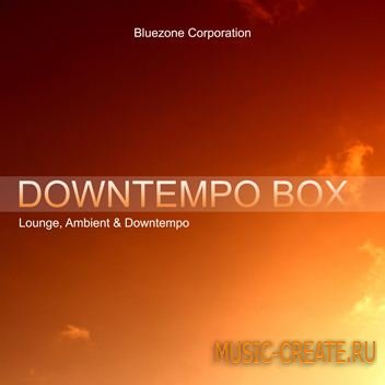 Bluezone Corporation Downtempo Box (WAV REX AIFF) - сэмплы Lounge