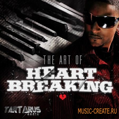 Tartarus Audio - The Art Of Heartbreaking (WAV) - сэмплы R&B