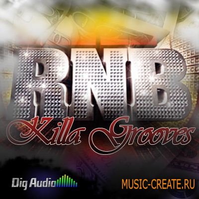 Digg Audio RnB Killa Grooves (WAV REX AiFF) - сэмплы RnB Digg Audio RnB Killa Grooves (WAV REX AiFF) - сэмплы RnB